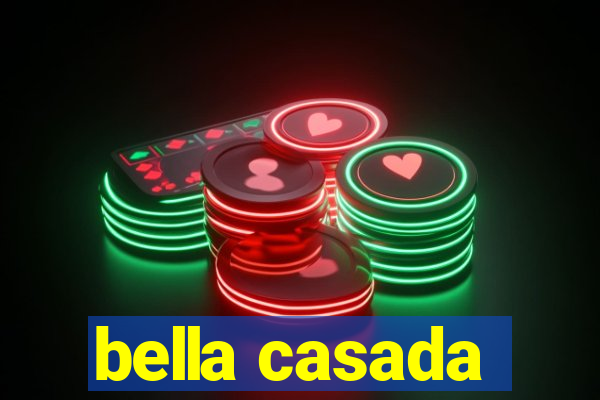bella casada